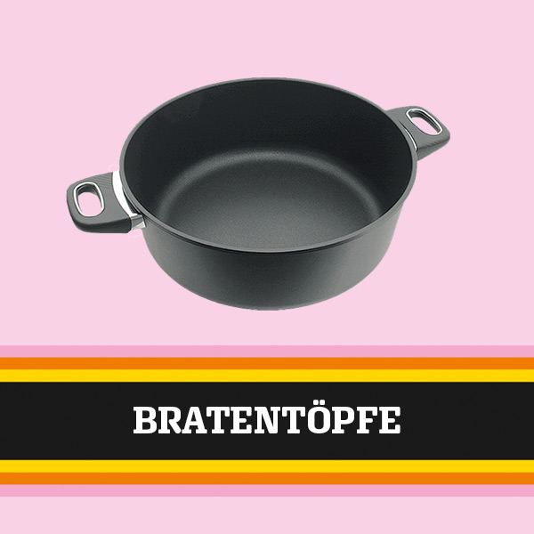 Bratentöpfe Bratentöpfe
